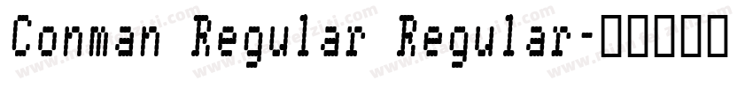 Conman Regular Regular字体转换